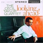 CECIL TAYLOR Looking Ahead! album cover