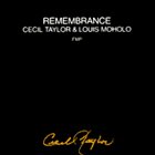 CECIL TAYLOR Remembrance (with Louis Moholo) album cover