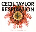 CECIL TAYLOR Respiration album cover