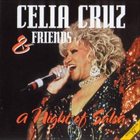 CELIA CRUZ Celia Cruz & Friends - A Night of Salsa album cover