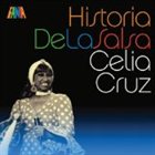 CELIA CRUZ Historia De La Salsa album cover