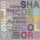 CENE RESNIK Shades of Colors album cover