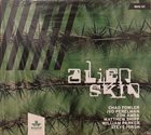 CHAD FOWLER Chad Fowler, Ivo Perelman, Zoh Amba, Matthew Shipp, William Parker, Steve Hirsh : Alien Skin album cover