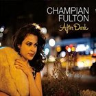 CHAMPIAN FULTON After Dark album cover