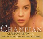 CHAMPIAN FULTON Champian album cover