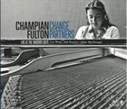 CHAMPIAN FULTON Change Partners: Live At The Yardbird Suite album cover