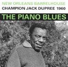 CHAMPION JACK DUPREE New Orleans Barrelhouse (Champion Jack Dupree 1960) album cover