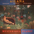 CHARLES AUSTIN Ailana - Mysterious Planet album cover