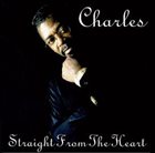 CHARLES DAVIS Straight From The Heart (as Charles) album cover