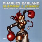 CHARLES EARLAND Slammin' & Jammin' album cover