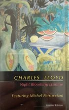 CHARLES LLOYD Night Blooming Jasmine album cover