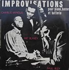 CHARLES MINGUS Charles Mingus Présente 'Improvisations' Pour Piano, Basse Et Batterie album cover