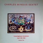 CHARLES MINGUS Charles Mingus Sextet: Concertgebouw Amsterdam April 10th 1964. Vol 2 (aka Charlie Mingus' Jazz Workshop) album cover