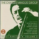 CHARLES MINGUS Debut Rarities, Volume 3 album cover