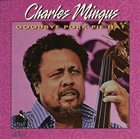 CHARLES MINGUS Goodbye Pork Pie Hat album cover