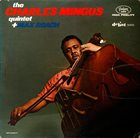 CHARLES MINGUS — The Charles Mingus Quintet + Max Roach album cover