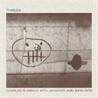 CHARLES RUMBACK Threes album cover