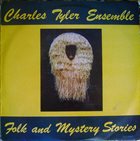 CHARLES TYLER Folk and Mystery Stories album cover