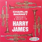 CHARLIE BARNET A Salute To Harry James album cover