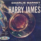 CHARLIE BARNET A Tribute To Harry James album cover