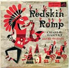 CHARLIE BARNET Redskin Romp album cover