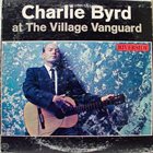 CHARLIE BYRD At the Village Vanguard (aka Which Side Are You On?) album cover