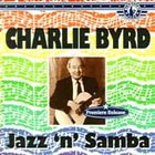 CHARLIE BYRD Jazz 'n' Samba album cover
