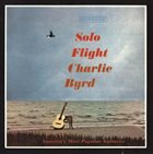 CHARLIE BYRD Solo Flight album cover
