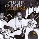 CHARLIE CHRISTIAN Electric album cover