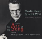 CHARLIE HADEN Quartet West: The Art of the Song album cover