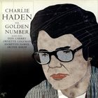 CHARLIE HADEN The Golden Number album cover