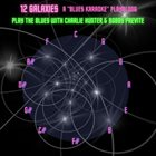 CHARLIE HUNTER Charlie Hunter & Bobby Previte : 12 Galaxies album cover