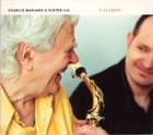 CHARLIE MARIANO A La Carte (with Dieter Ilg) album cover