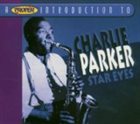 CHARLIE PARKER A Proper Introduction to Charlie Parker: Star Eyes album cover