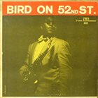 CHARLIE PARKER Bird on 52nd Street album cover