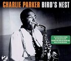 CHARLIE PARKER Bird's Nest album cover