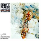 CHARLIE PARKER Charlie Parker with Quartet & the Orchestra : The Washington Concerts (1952-1953) album cover