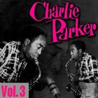 CHARLIE PARKER The Immortal Charlie Parker- Vol. 3 album cover