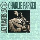CHARLIE PARKER Verve Jazz Masters 15 album cover