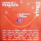 CHARLIE PEACOCK Full Circle - A Celebration Of Songs And Friends album cover
