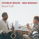 CHARLIE ROUSE Charlie Rouse - Red Rodney : Social Call album cover