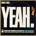 CHARLIE ROUSE Yeah! (aka Unsung Hero) album cover