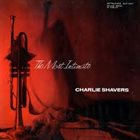 CHARLIE SHAVERS The Most Intimate album cover