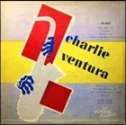 CHARLIE VENTURA Charlie Ventura album cover