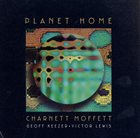 CHARNETT MOFFETT Planet Home album cover