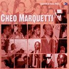 CHEO MARQUETTI Legends Of Cuban Music 13 album cover