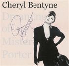 CHERYL BENTYNE Dreaming Of Mister Porter album cover