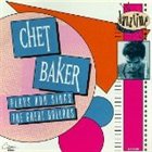 CHET BAKER Chet Baker Plays and Sings the Great Ballads album cover