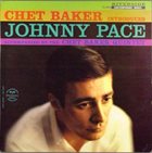 CHET BAKER Introduces Johnny Pace album cover