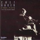 CHET BAKER Sings, Plays: Live at the Keystone Korner album cover